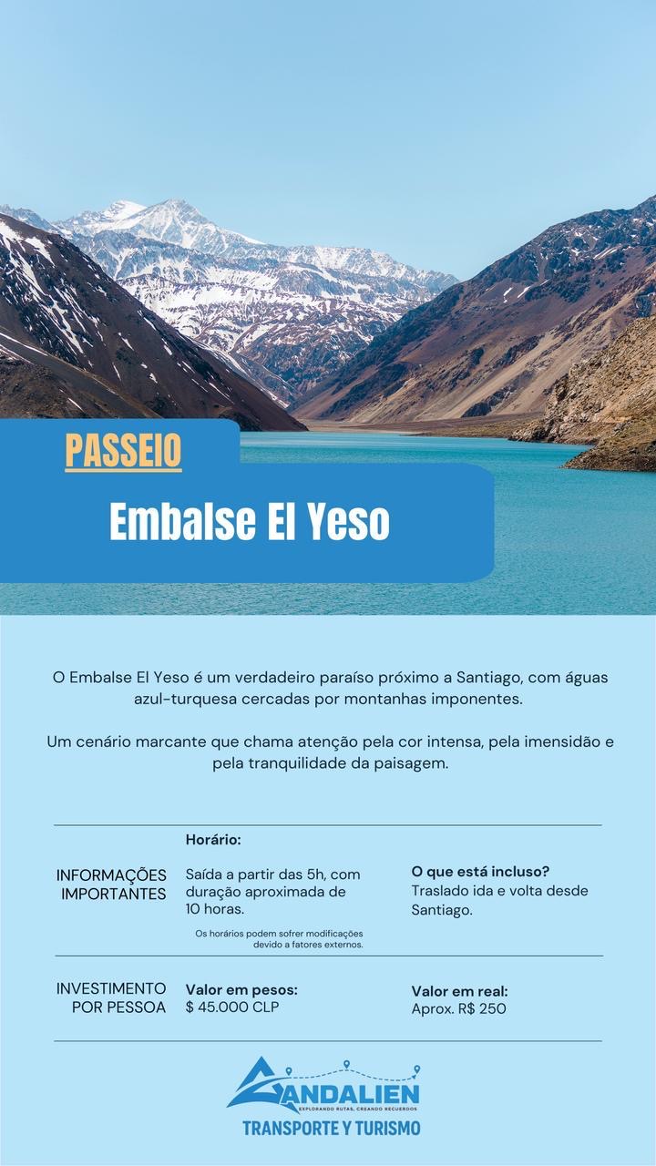 Águas turquesa do Embalse El Yeso entre montanhas